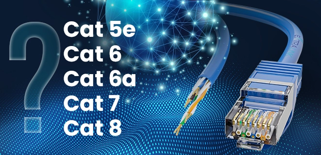 Ethernet - ¿Qué cables elegir? Categorías y aplicaciones