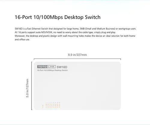 Totolink SW16D | Switch | 16x RJ45 100Mb/s, obudowa Desktop, Niezarządzany Ilość jednostek zasilania1